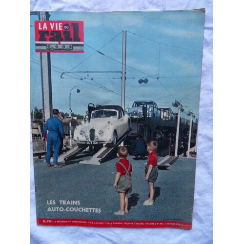 La Vie Du Rail N°882 Du 03 Février 1963 Les Trains Auto Couchettes
