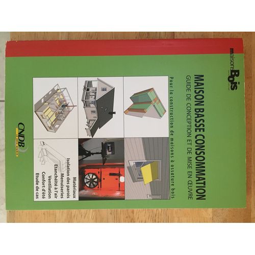 Maison Basse Consommation Guide Conception Et Mise En Oeuvre Cndb