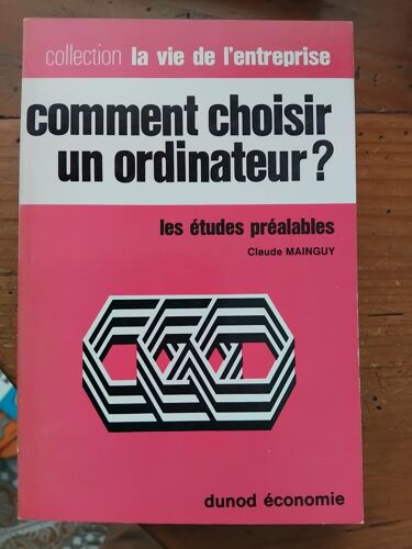 Comment Choisir Un Ordinateur ? : Claude Mainguy