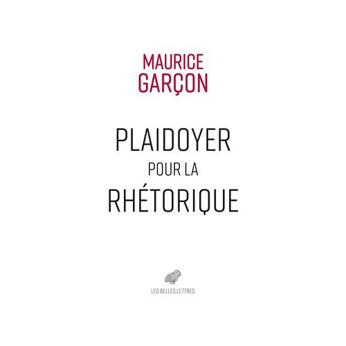 Plaidoyer Pour La Rhétorique