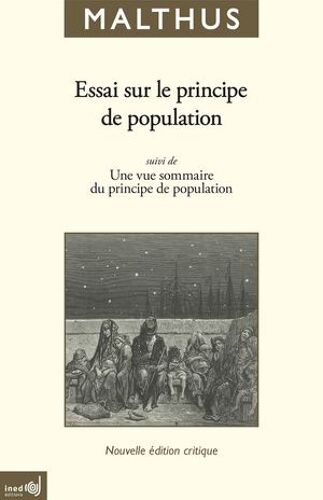Essai Sur Le Principe De Population Suivi De Une Vue Sommaire Du Principe De Population