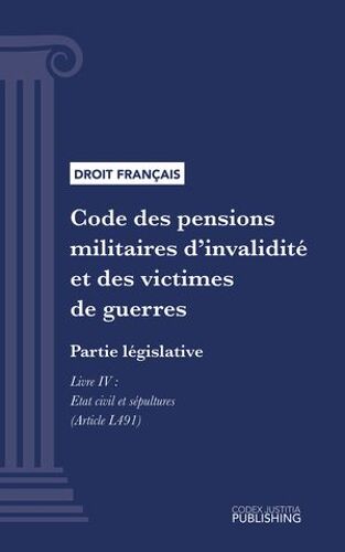Code Des Pensions Militaires D'invalidité Et Des Victimes De Guerre