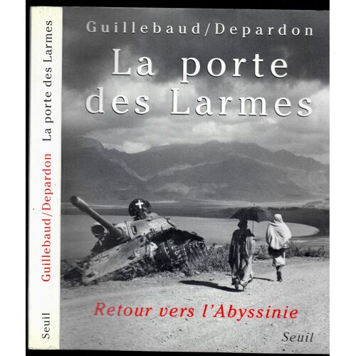 La Porte Des Larmes Retour Vers L' Abyssinie