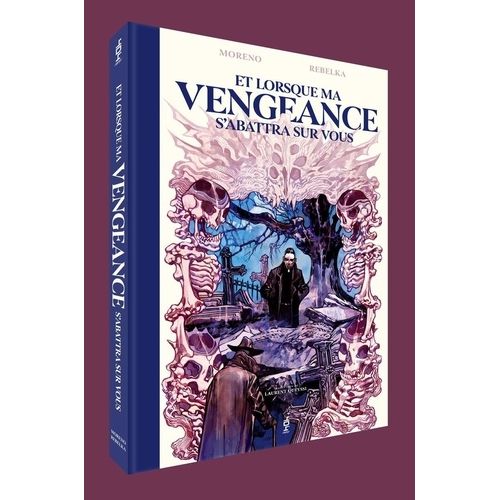 Et Lorsque Ma Vengeance S'abattra Sur Vous