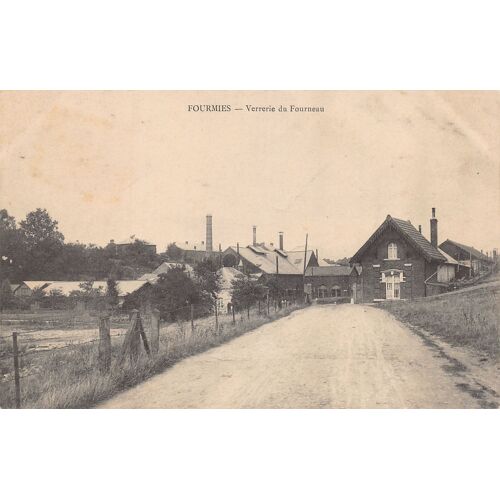59 - Fourmies - Verrerie Du Fourneau - Carte Postale