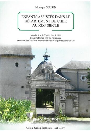 Enfants Assistés Dans Le Département Du Cher Au Xixe