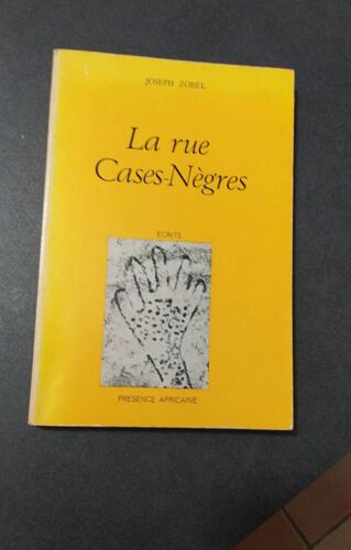 La Rue Cases Nègres Joseph Zobel