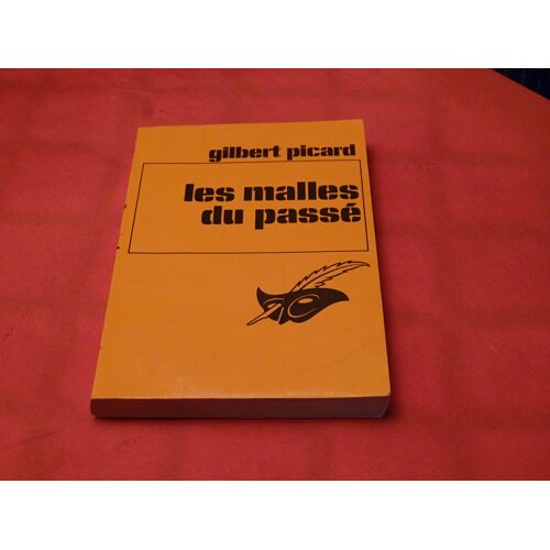 Les Malles Du Passe . . Gilbert Picard . . Le Masque . . 1980 . .