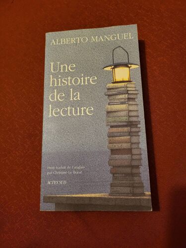 Une Histoire De La Lecture - Actes Sud - 1998
