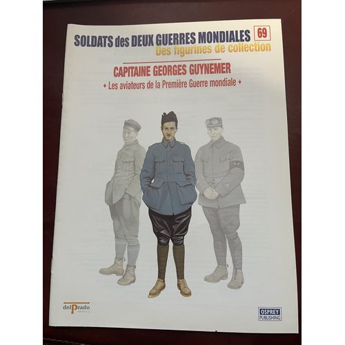 Soldats Des Deux Guerres Mondiales 69 - Capitaine Georges Guynemer