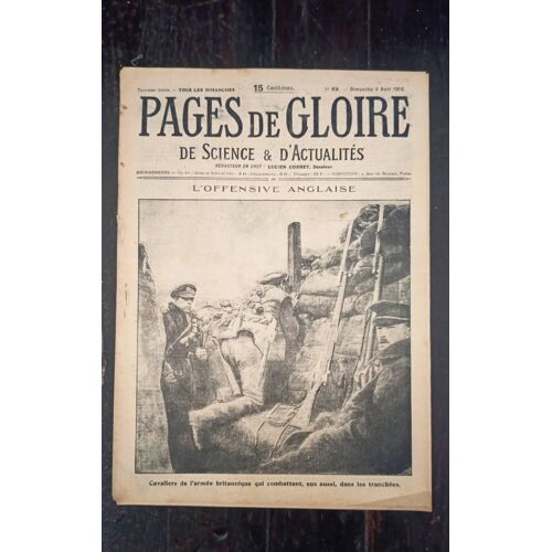 Pages De Gloire N°88 Du 6 Août 1916 : L Offensive Anglaise