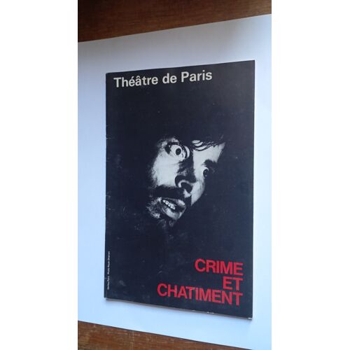 Théâtre De Paris 1971 Programme Crime Et Chatiment Dostoïevsky R.Hossein,J.Weber,L.Seignier