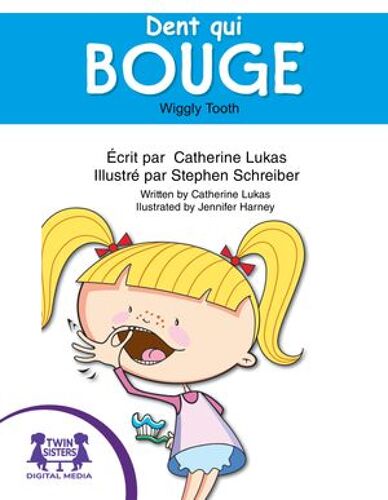 Dent Qui Bouge / Wiggly Tooth