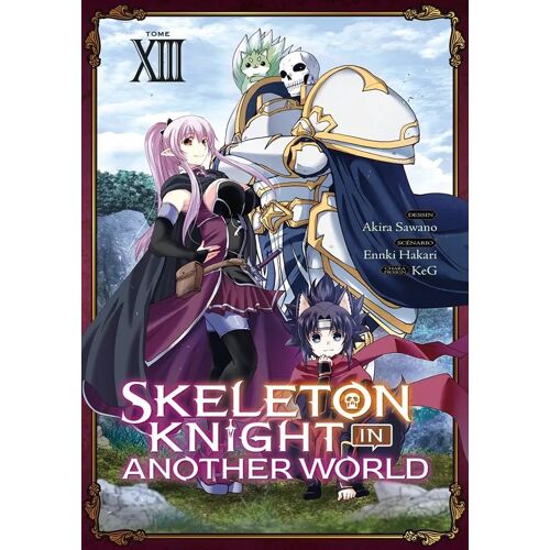 Skeleton Knight In Another World - Tome 13