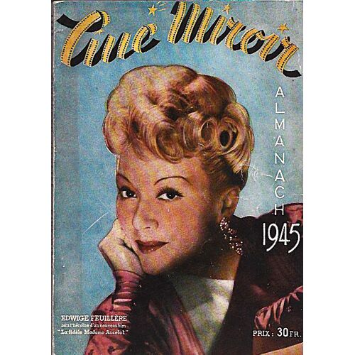 Cine Miroir Illustre Almanach 1945 - 130 Pages - Illustré