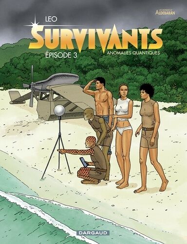 Les Mondes D'aldébaran - Survivants : Anomalies Quantiques - Tome 3