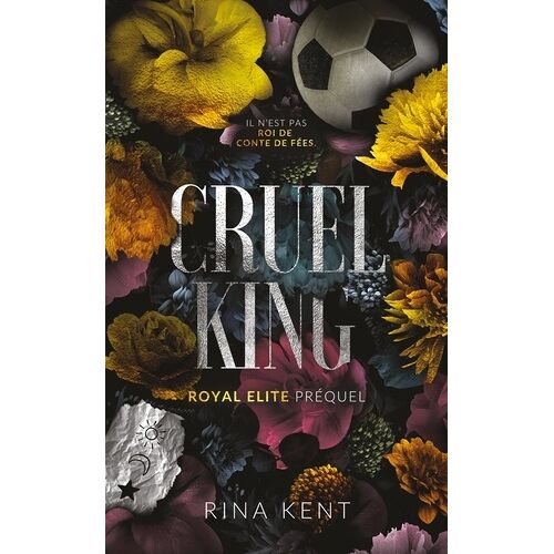 Royal Elite - Tome 0 - Cruel King - Préquel