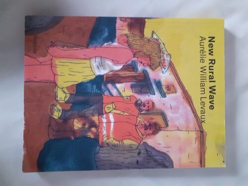 New Rural Wave, Aurélie William Levaux, Roman Graphique