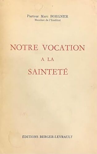Notre Vocation À La Sainteté