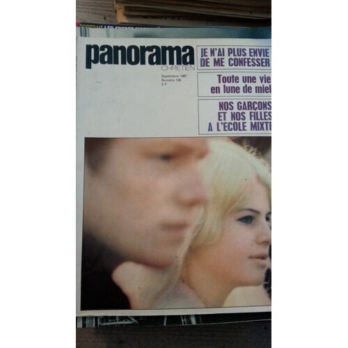 Panorama Chrétien N°126 De 1967 Je N'Ai Plus Envie De Me Confesser