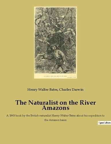 The Naturalist On The River Amazons