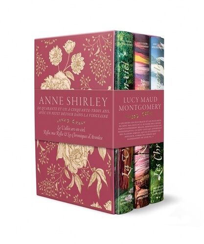 Anne Shirley De Quarante Et Un À Cinquante-Trois Ans, Avec Un Petit Détour Dans La Vingtaine - Coffret En 3 Volumes : Tome 7, La Vallée Arc-En-Ciel - Tome 8, Rilla, Ma Rilla - Tome 9, Les...
