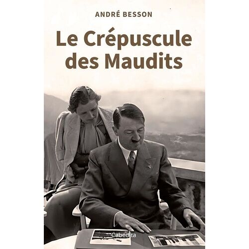 Le Crépuscule Des Maudits