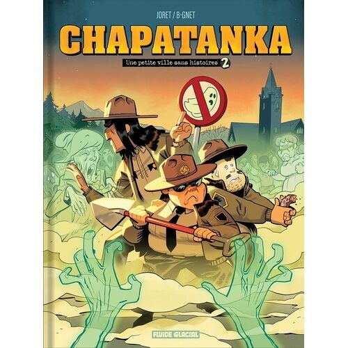 Chapatanka - Tome 2 - Une Petite Ville Sans Esprits