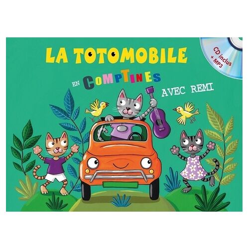 La Totomobile En Comptines - Avec Rémi (1 Cd Audio)