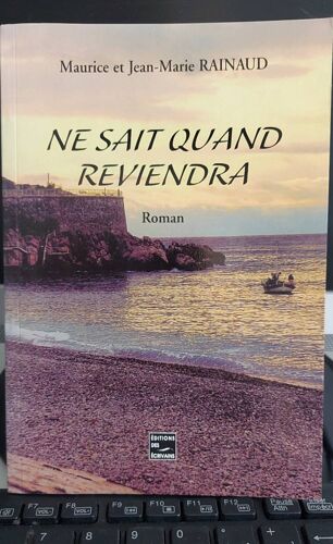 Ne Sait Quand Reviendra De Maurice Et Jean Marie Rainaud