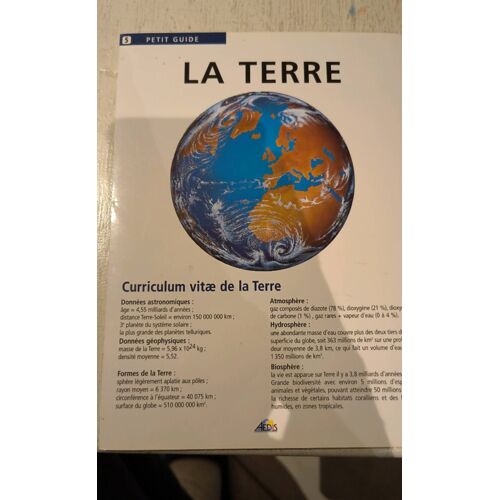 La Terre - Le Petit Guide
