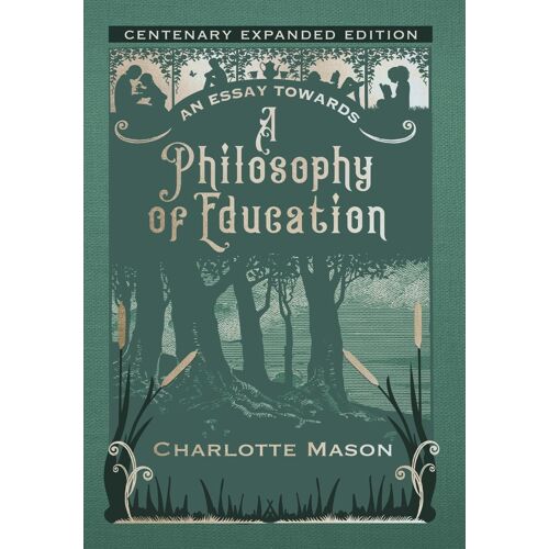 An Essay Towards A Philosophy Of Education