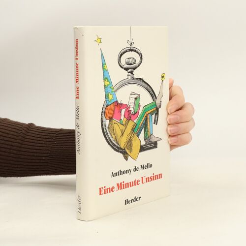 Eine Minute Unsinn | Anthony De Mello