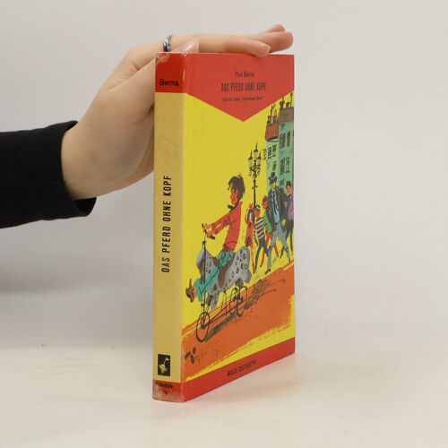 Das Pferd Ohne Kopf | Paul Berna