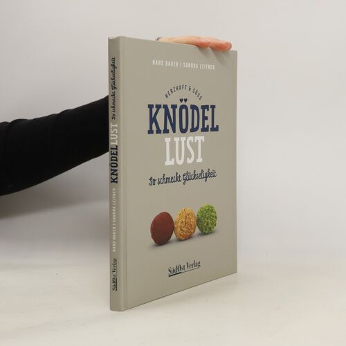 Knödellust Herzhaft & Süß