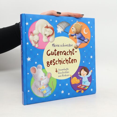 Meine Schönsten Gutenachtgeschichten | Alice King