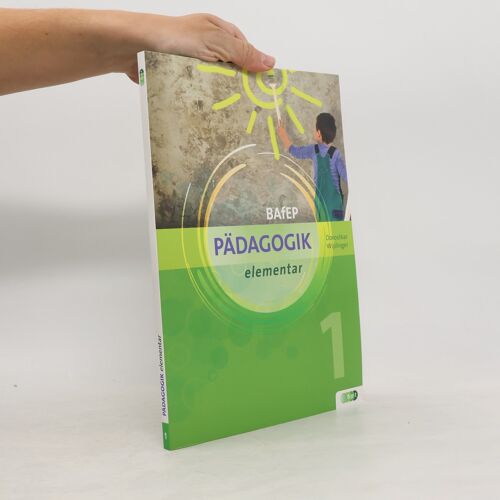 Pädagogik Elementar Für Bafep. Band 1 | Niku Dorostkar