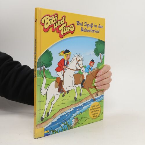 Bibi Und Tina. Viel Spaß In Den Reiterferien! | Vincent Andreas