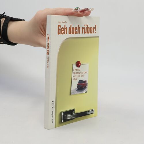 Geh Doch Ruber | Jan Korte