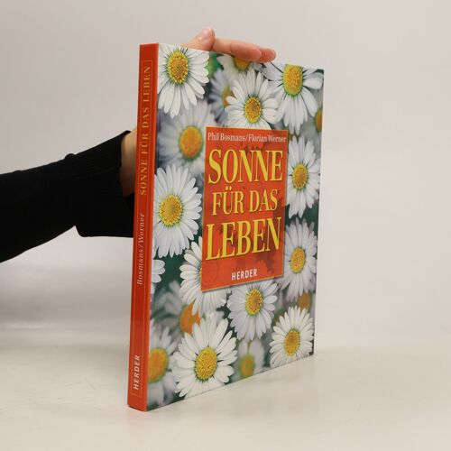 Sonne Für Das Leben | Phil Bosmans