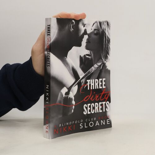 Three Dirty Secrets | Nikki Sloane