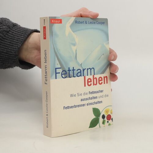 Fettarm Leben | Robert K. Cooper