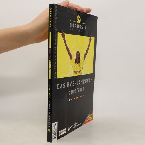 Borussia Dortmund - 2008/2009: Das Bvb-Jahrbuch