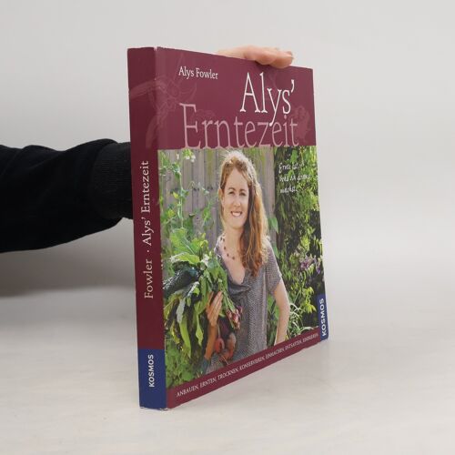Fowler, A: Alys Erntezeit