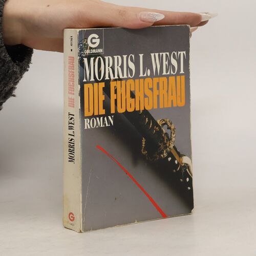 Die Fuchsfrau. Roman. | Morris Langlo West