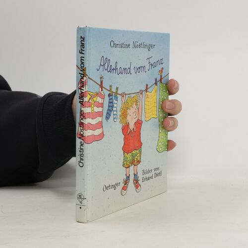 Allerhand Vom Franz | Christine Nöstlinger