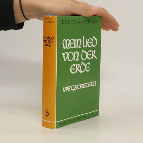 Mein Lied Von Der Erde | Zenta Maurina