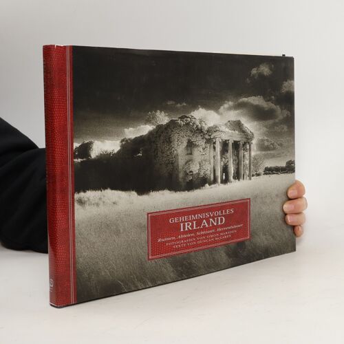 Geheimnisvolles Irland | Simon Marsden