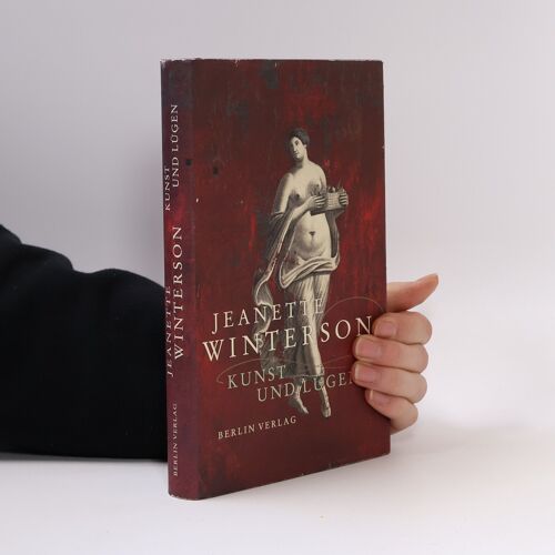 Kunst Und Lugen | Jeanette Winterson