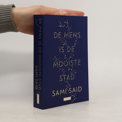 De Mens Is De Mooiste Stad | Sami Said